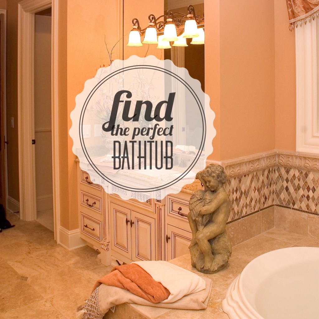 find the perfect bathtub- Hughes Edwards Builders