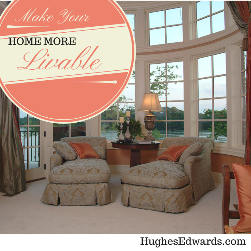 Make Your Home More Livable