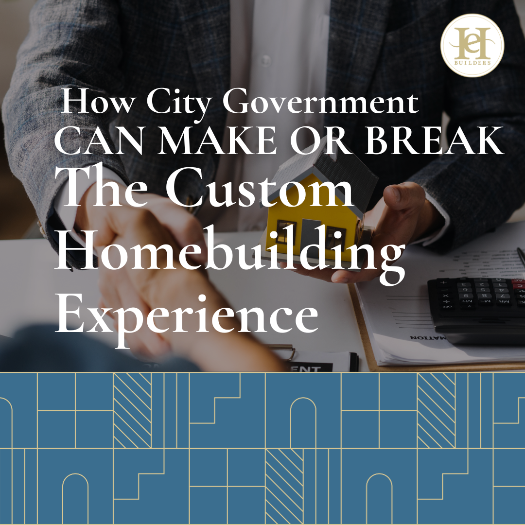 Custom Homebuilding Experience